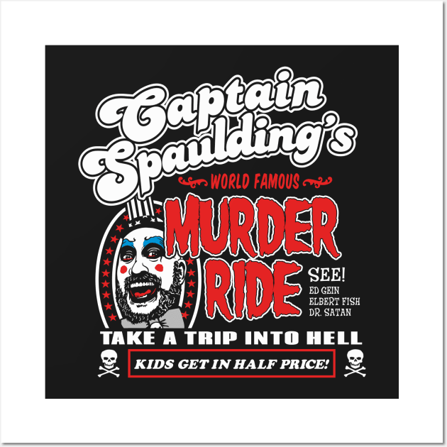 Captain Spaulding Murder Ride Wall Art by Fuzzy Bear